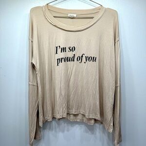 POL Beige “I’m So Proud of You” Long Sleeve Lightweight Raw Edge Inspiration Top